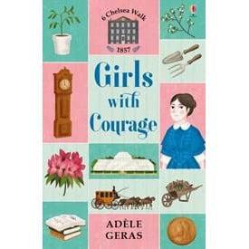 6 Chelsea Walk - Girls With Courage - Adele Geras